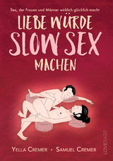 Liebe würde Slow Sex machen (2024) - Yella Cremer, Samuel Cremer
