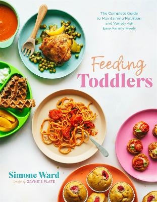 Feeding Toddlers - Simone Ward