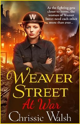 Weaver Street at War - Chrissie Walsh