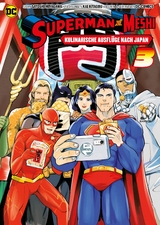 Superman vs. Meshi: Kulinarische Ausflüge nach Japan (Manga) 03 - Satoshi Miyagawa, Kai Kitagou