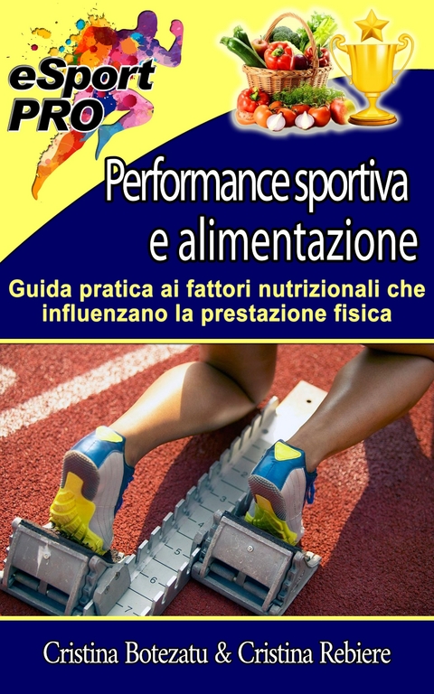 Performance sportiva e alimentazione -  Cristina Botezatu