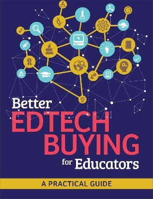 Better Edtech Buying for Educators -  ISTE Staff