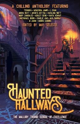 Haunted Hallways - Audris Candra, Mary Zambales, Charlie Jiao, Mirha Butt