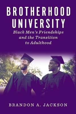 Brotherhood University - Brandon A. Jackson