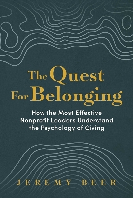 The Quest for Belonging - Jeremy Beer