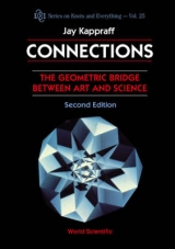 Connections: The Geometric Bridge Between Art & Science (2nd Edition) - Kappraff, Jay