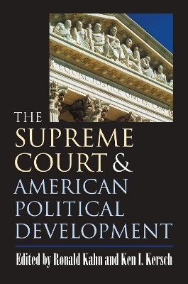 The Supreme Court and American Political Development - 