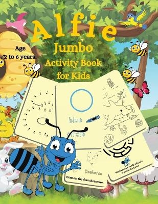 Alfie Jumbo Activity Book for Kids - Joanne S Ruiz