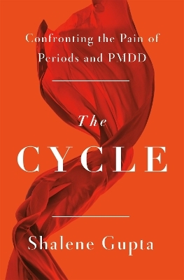 The Cycle - Shalene Gupta