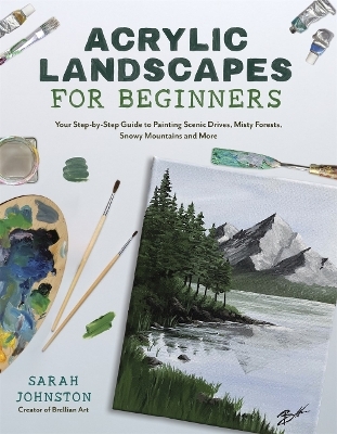 Acrylic Landscapes for Beginners - Sarah Johnston