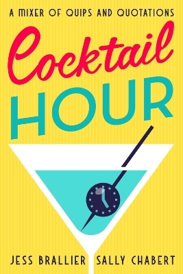 Cocktail Hour - Jess Brallier, Sally Chabert