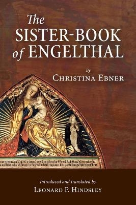 The Sister-Book of Engelthal - Christina Ebner