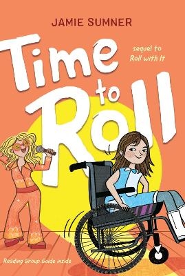 Time to Roll - Jamie Sumner