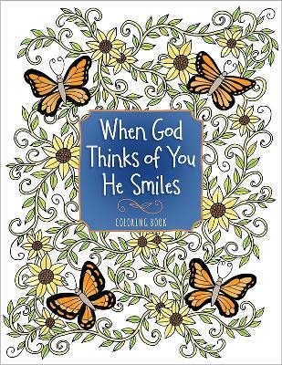 When God Thinks of You He Smiles -  Broadstreet Publishing Group LLC
