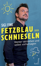 Fetzblau oder Schnieseln - Sigi Fink