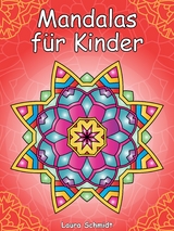 Mandalas für Kinder - Laura Schmidt