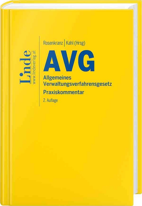 AVG I Allgemeines Verwaltungsverfahrensgesetz - Martin Attlmayr, Arnold Autengruber, Claudia Drexel, Dominik Engel, Günther Gast, Philipp Götzl, Stefan Lampert, Johanna Schlatter, Anna Walbert-Satek