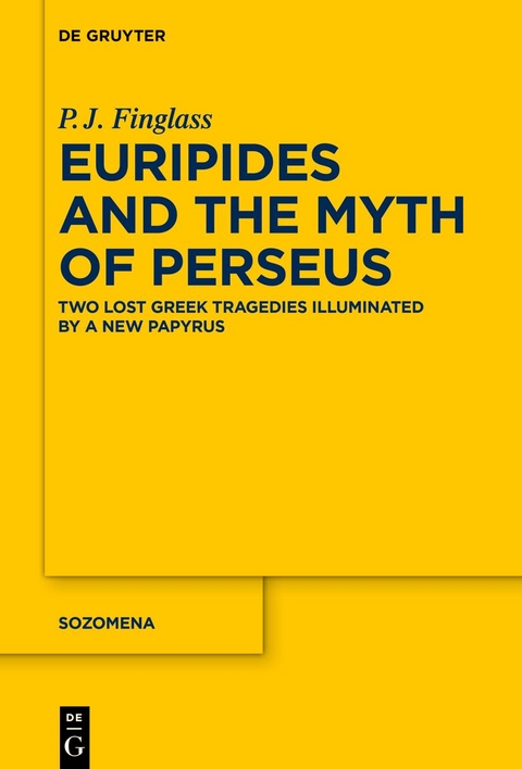 Euripides and the Myth of Perseus - P.J. Finglass