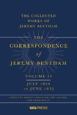 The Correspondence of Jeremy Bentham, Volume 13 - Jeremy Bentham