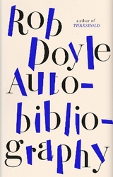 Autobibliography - Doyle, Rob