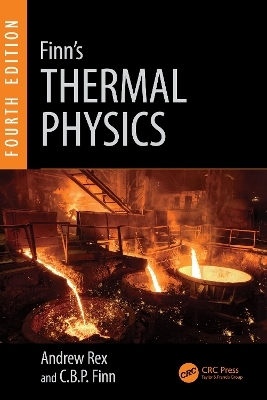 Finn's Thermal Physics - Andrew Rex, C.B.P. Finn