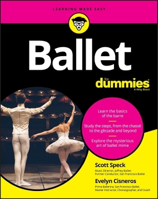 Ballet For Dummies - Scott Speck, Evelyn Cisneros