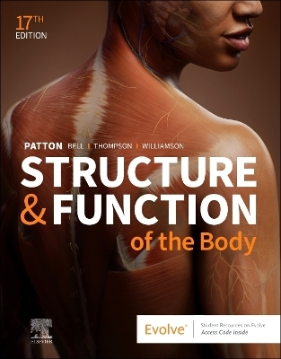 Structure & Function of the Body - Hardcover - Kevin T. Patton, Frank B. Bell, Terry Thompson, Peggie L. Williamson