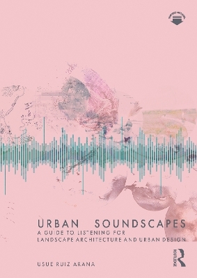 Urban Soundscapes - Usue Ruiz Arana