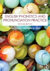 English Phonetics and Pronunciation Practice - Carley, Paul; Mees, Inger M.