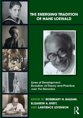 The Emerging Tradition of Hans Loewald - 