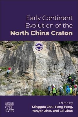 Early Continent Evolution of the North China Craton - 