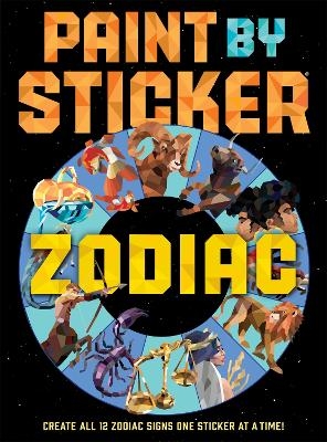 Paint by Sticker: Zodiac - Workman Publishing