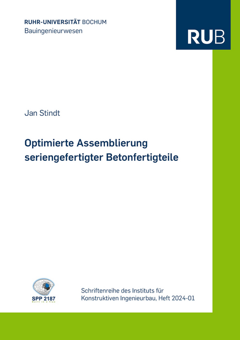 Optimierte Assemblierung seriengefertigter Betonfertigteile - Jan Stindt