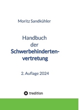 Handbuch der Schwerbehindertenvertretung - Moritz Sandkühler