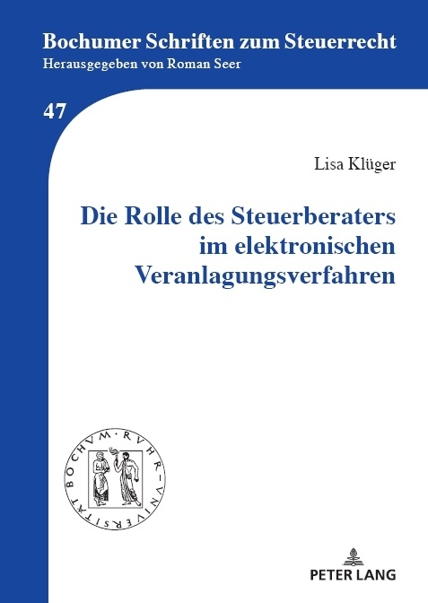 Die Rolle des Steuerberaters im elektronischen Veranlagungsverfahren - Lisa Klüger