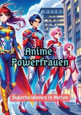 Anime Powerfrauen - Maxi Pinselzauber