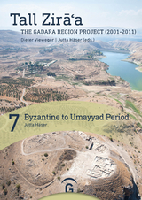 Byzantine to Umayyad Period - Jutta Häser