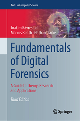 Fundamentals of Digital Forensics - Kävrestad, Joakim; Birath, Marcus; Clarke, Nathan
