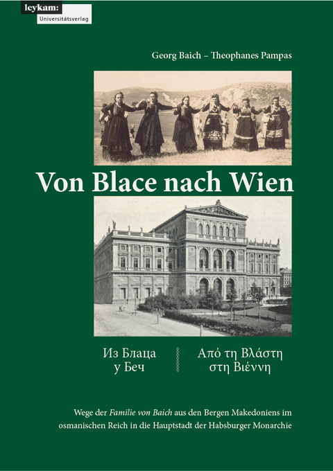 Von Blace nach Wien - Georg Baich, Pampas Theophanes