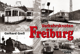 Verkehrsknoten Freiburg - Greß, Gerhard