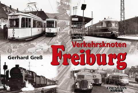 Verkehrsknoten Freiburg - Gerhard Greß