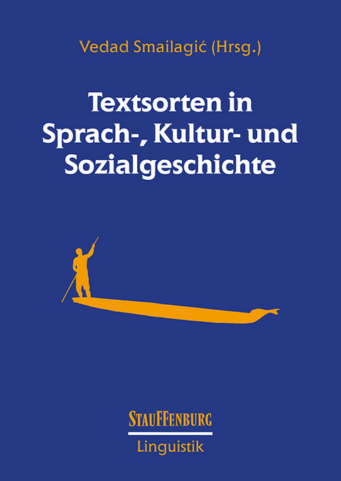 Textsorten in Sprach-, Kultur- und Sozialgeschichte - 