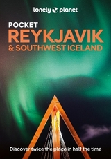 Lonely Planet Pocket Reykjavik & Southwest Iceland - Lonely Planet; Averbuck, Alexis; Bjarnason, Egill; Svala Arnarsdóttir, Eygló; Thiruvengadam, Meena