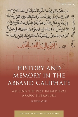 History and Memory in the Abbasid Caliphate - Prof. Letizia Osti