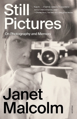 Still Pictures - Janet Malcolm