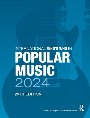 International Who's Who in Popular Music 2024 - 