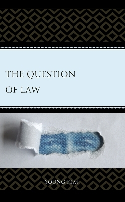 The Question of Law - Young Kim