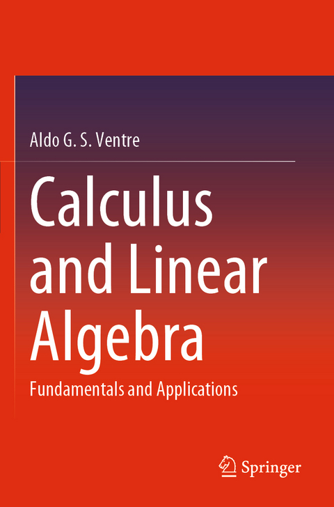 Calculus and Linear Algebra - Aldo G. S. Ventre