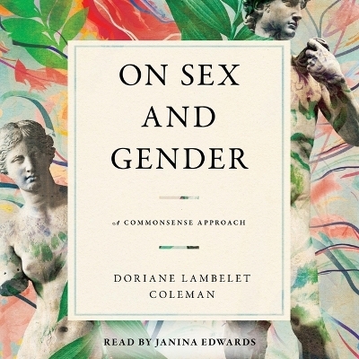 On Sex and Gender - Doriane Lambelet Coleman