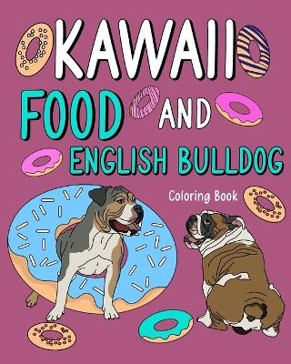 Kawaii Food and English Bulldog Coloring Book -  Paperland